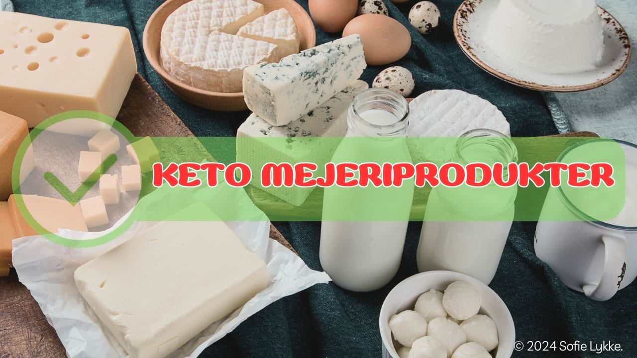 Godkendte keto mejeriprodukter.